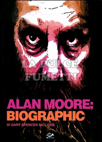 ALAN MOORE: BIOGRAPHIC